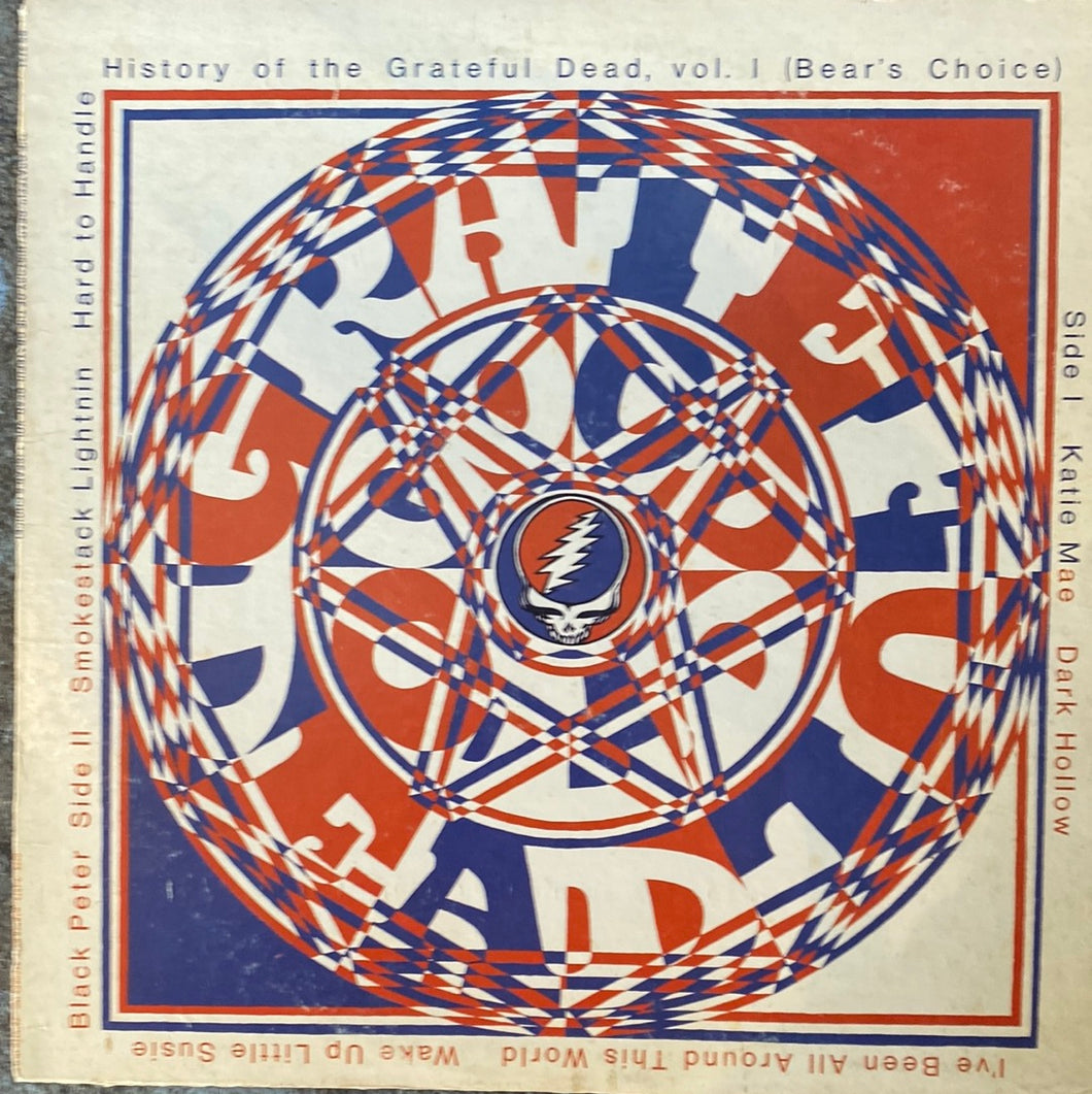 Grateful Dead - History of the Grateful Dead - Vol 1 (Bear's Choice) - (LP)