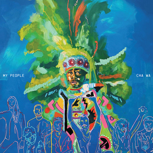 Cha Wa - My People (LP)