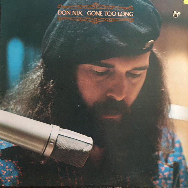 Don Nix - Gone Too Long (LP)