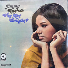 Load image into Gallery viewer, Jimmy Hughes - Why Not Tonight? (LP - Mono)
