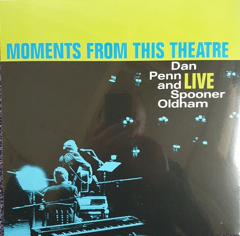 Dan Penn & Spooner Oldham - Moments From This Theatre (LP)