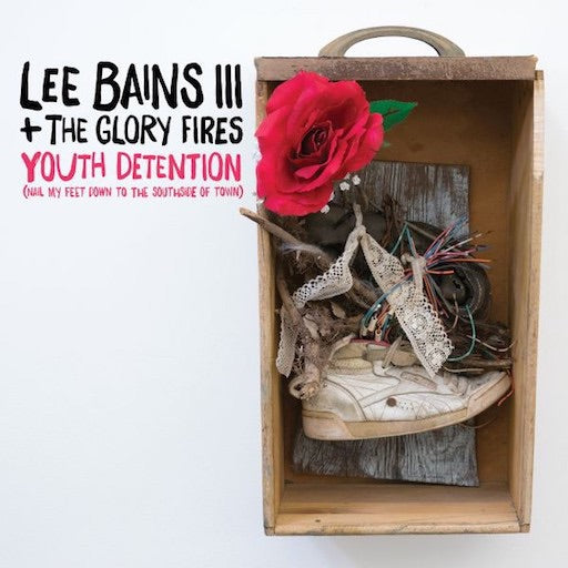 Lee Bains III & The Glory Fires - Youth Dentention (2xLP)
