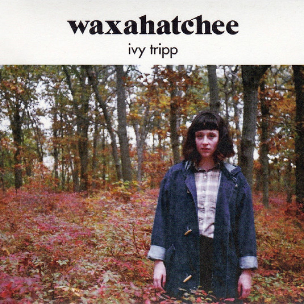 Waxahatchee - Ivy Tripp (LP)